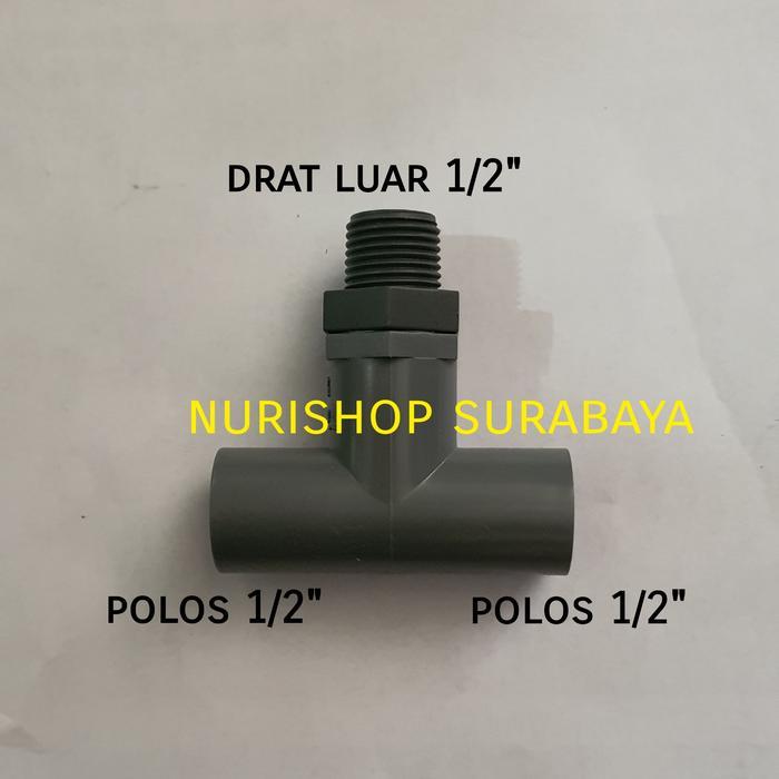 Tee drat luar pvc 1/2" atau T drat luar/ tee pvc 1/2"