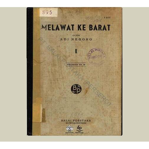 Melawat Ke Barat. Adi Negoro. 1939. Balai Pustaka.