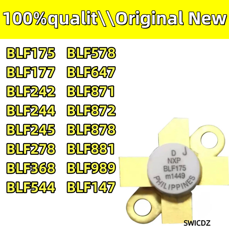 100%new original BLF147 BLF175 BLF177 BLF242 BLF244 BLF245 BLF278 BLF368 BLF544 BLF578 BLF647 BLF871