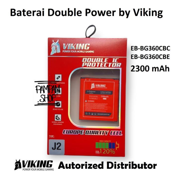 VIKING BATERAI DOUBLE POWER COMPATIBLE FOR SAMS GALAXY J2 2015 J200 G360 EB-BG360CBC EB-BG360CBE