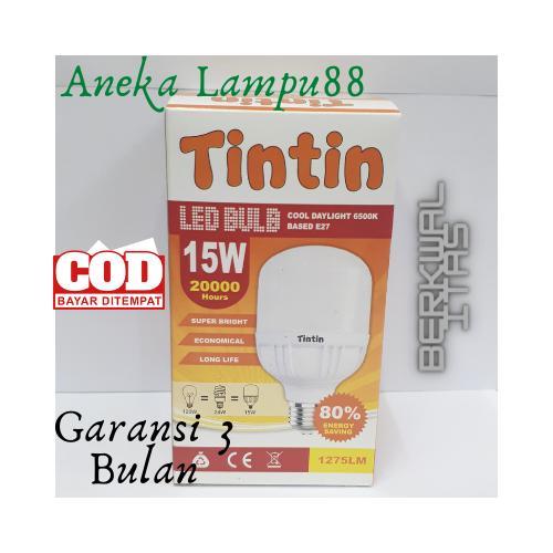 "New" Lampu LED TINTIN 15Watt 10pcs Bohlam LED 15 Watt LED 15Watt Putih LED - HEMAT
