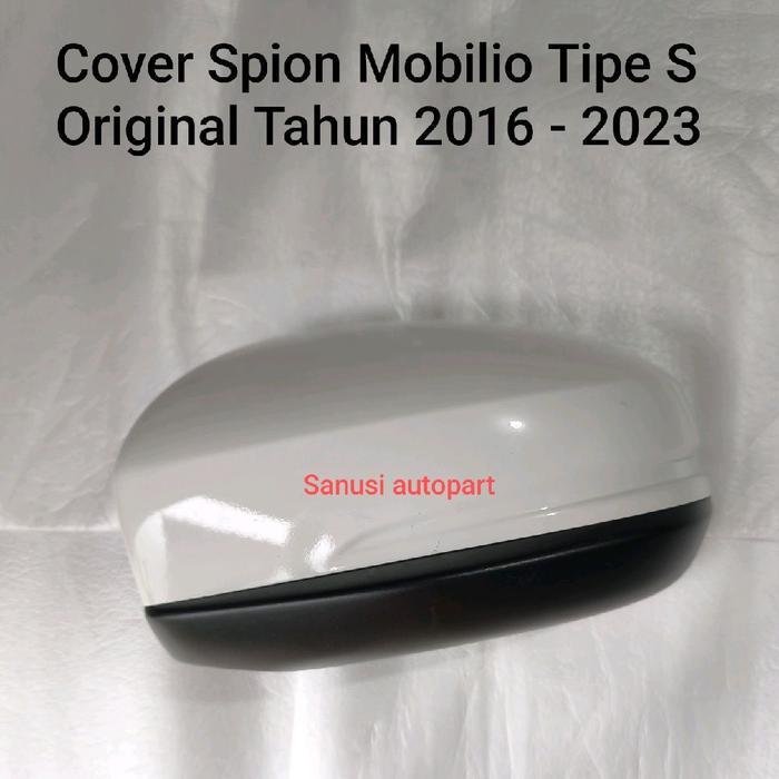 Cover Spion Mobilio Tipe S Original Tahun 2016 - 2023