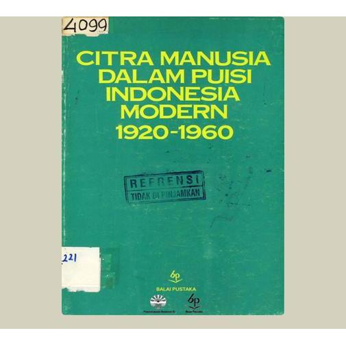 Citra Manusia Dalam Puisi Indonesia Modern 1920-1960. Tim Penyusunan Citra Pusta Pembinaan Dan Penge