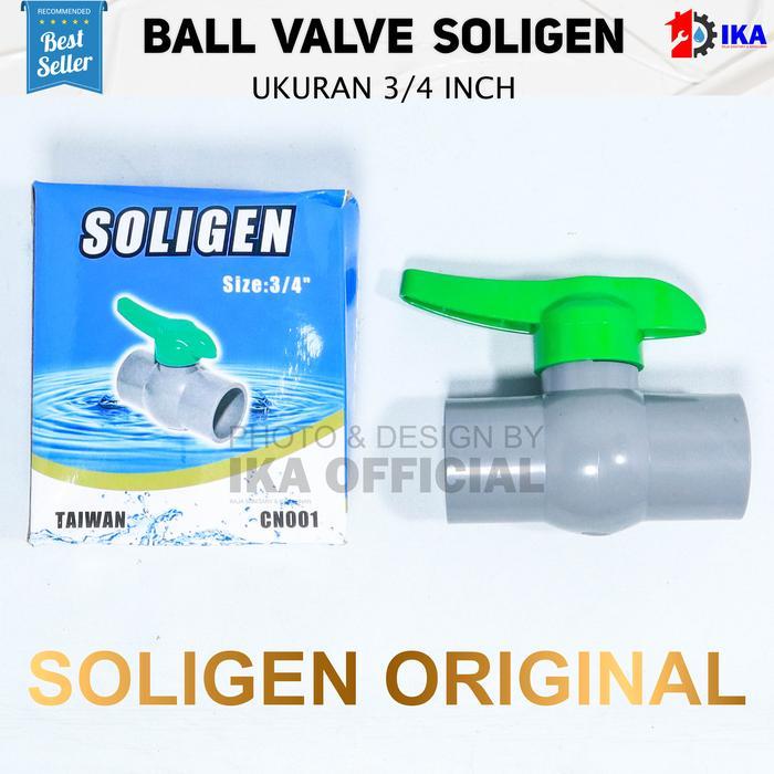 Ball Valve SOLIGEN Stop Kran PVC 3/4 Inch Inci Stop Keran Air 3/4Inch