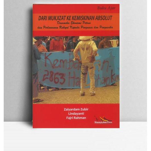 Dari Mukjizat ke Kemiskinan absolut Dinamika Ekonomi Petani dan Perlawanan Rakyat kepada Penguasa da