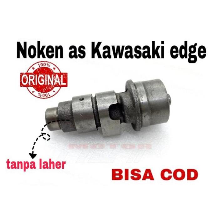Noken As Camshaft Kawasaki Edge Termurah Langka