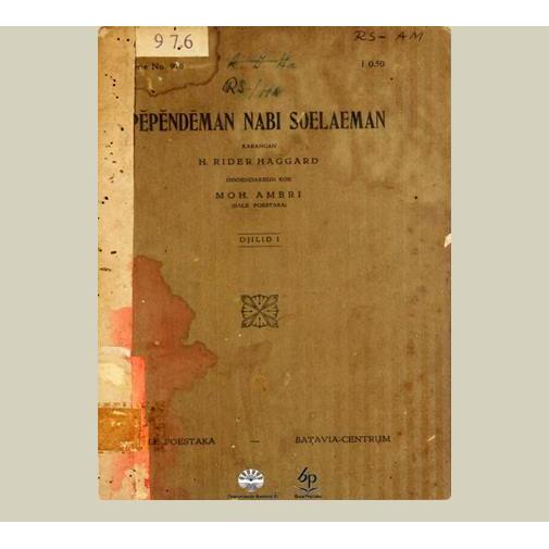 Pependeman Nabi Soelaeman. H. Rider Haggard. 1932. Balai Pustaka. Jakarta.