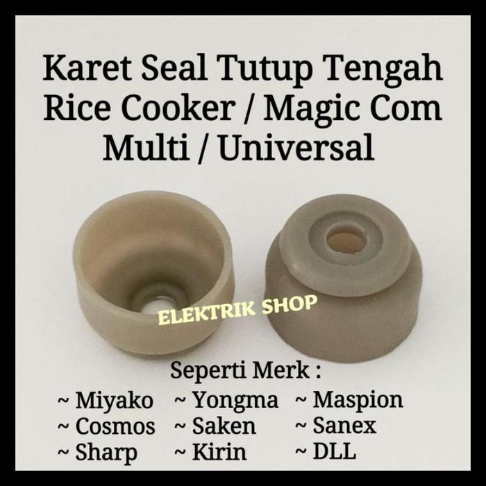 KARET SEAL KECIL TUTUP TENGAH RICE COOKER MAGIC COM MULTI UNIVERSAL