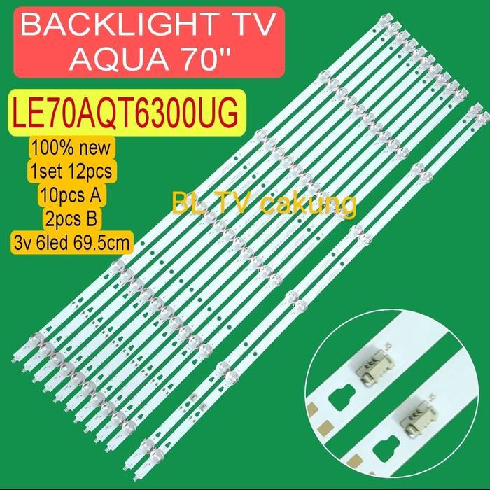 Lampu led backlight BL tv AQUA 70INC 6LED LE70AQT6300UG LE70AQT6300 70AQT6300