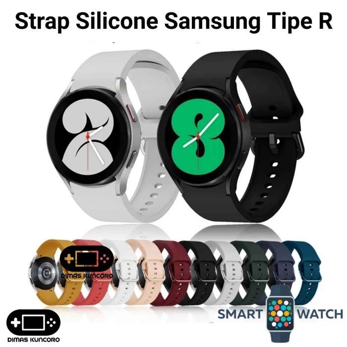 Stok Baru Strap Silicone Samsung TIPE R silikon tali jam tangan samsung galaxy watch 6 watch6