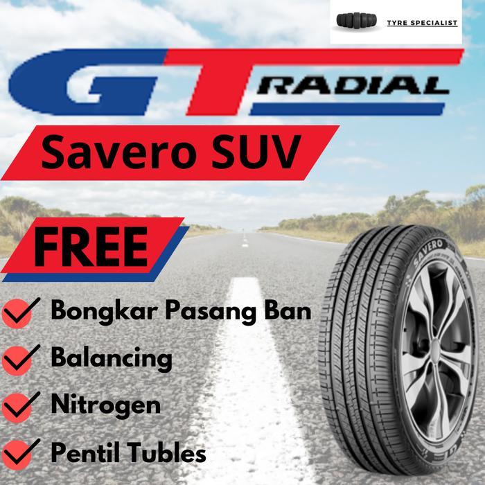 Ban Mobil Gt Radial Savero Suv 235/60 R16 Rush Terios 235 60 R16