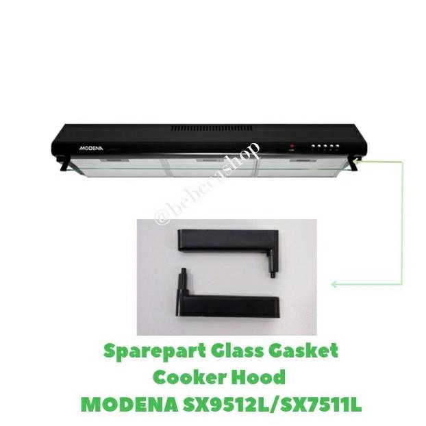 Jepitan Kaca Cooker Hood Modena Sx 9512L Sx 7511L