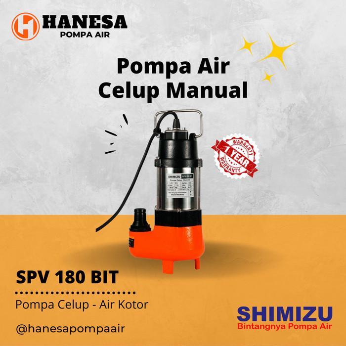 Shimizu SPV 180 BIT Pompa Air Celup Non Otomatis