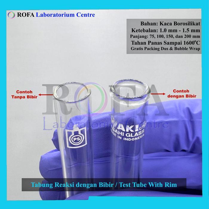 * Tabung Reaksi Pyrex / Test Tube / Tabung Reaksi Tahan Panas