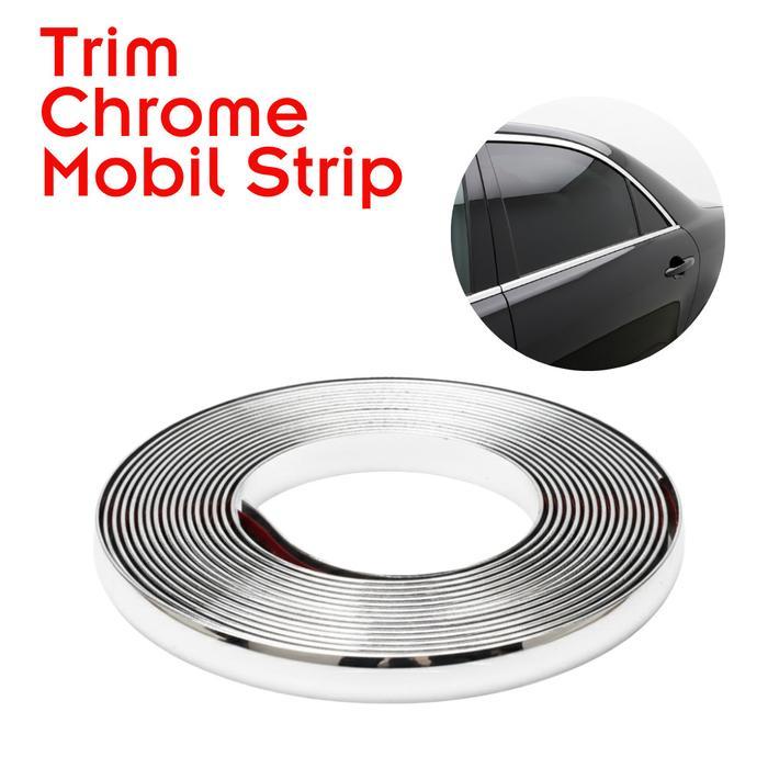 Strip Chrome Mobil 12 Meter Lis Krom Lis Chrome Dekorasi Mobil Interior Eksterior Mobil
