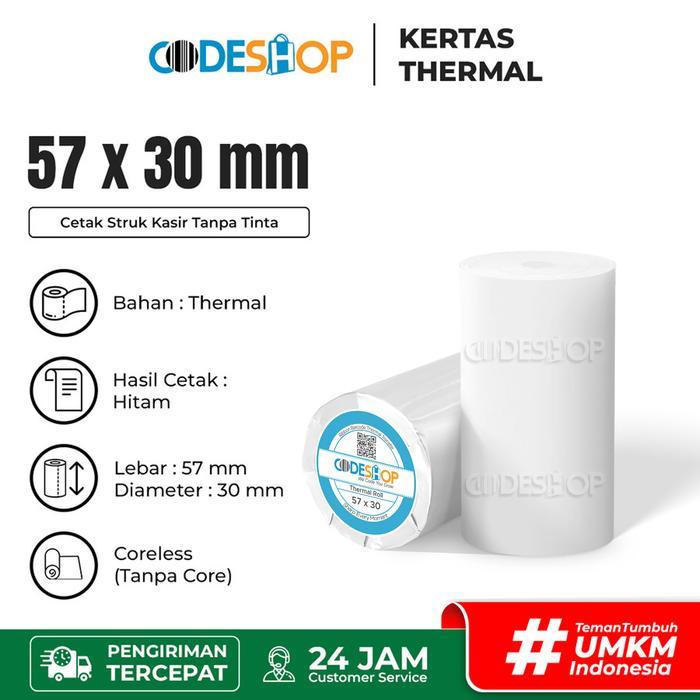 Kertas Thermal 57 x 30 / 57x30 mm / 57x30mm / 5,7 x 3 cm / 58 x 30
