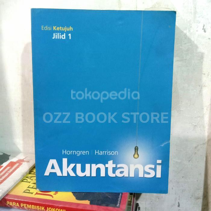Buku AKUNTANSI Edisi 7Jilid 1 by HORNGREN-HARRISON (ORIGINAL)