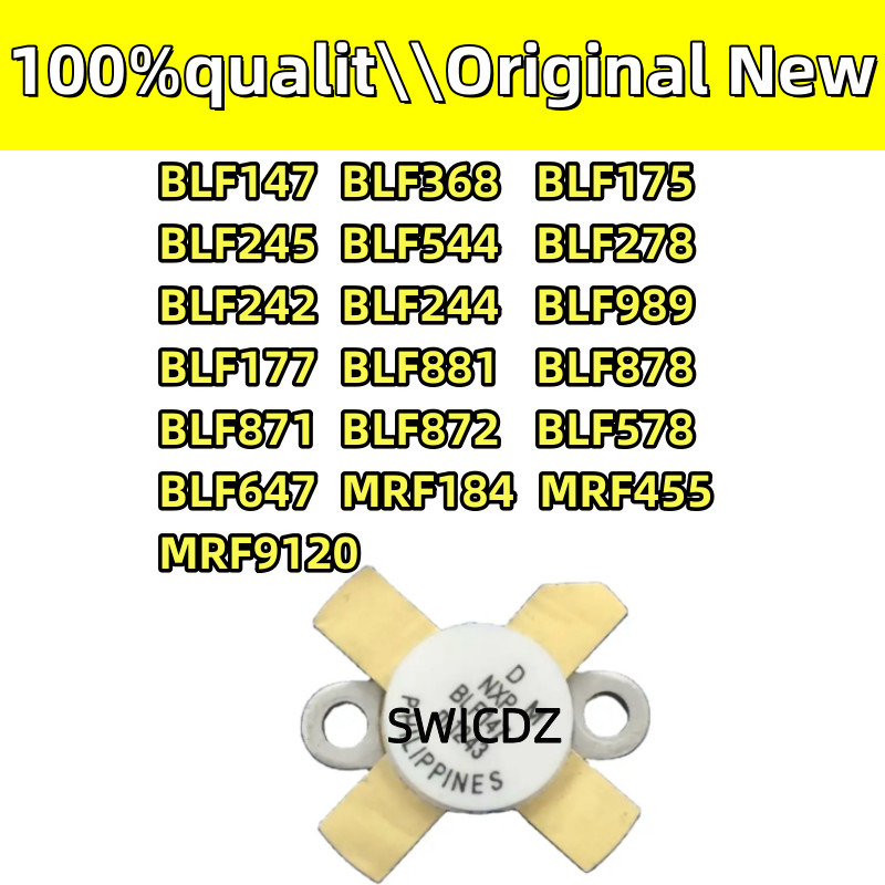 100% new original BLF147 BLF368 BLF175 BLF245 BLF544 BLF278 242 BLF244 989 BLF177 BLF881 871 BLF872