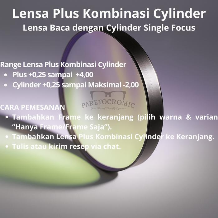 Lensa Plus Kombinasi Silinder untuk Baca & Astigmatisme Anti Radiasi Blueray Photocromic Bluecromic