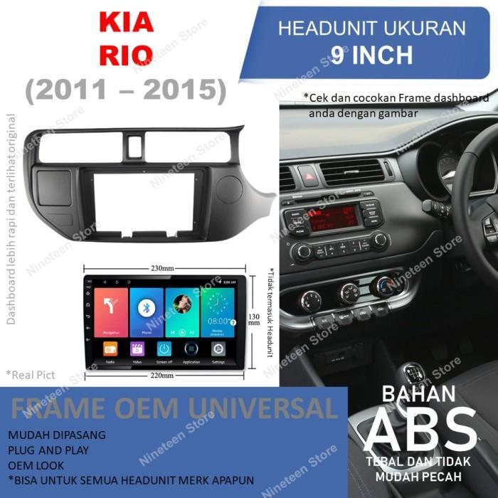 Frame Panel Kia Rio Untuk Head Unit Android 9 Inch
