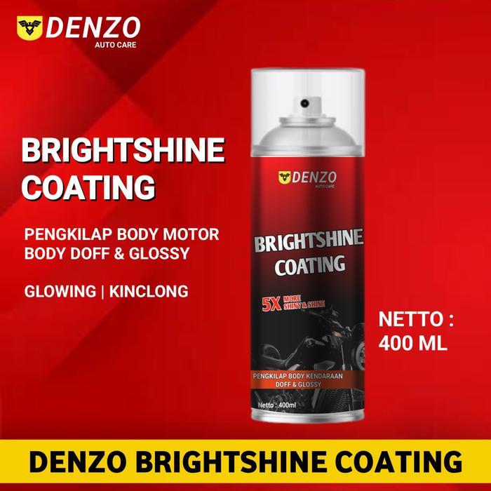 Denzo Brightshine Coating Pengkilap Body Motor Doff & Glossy