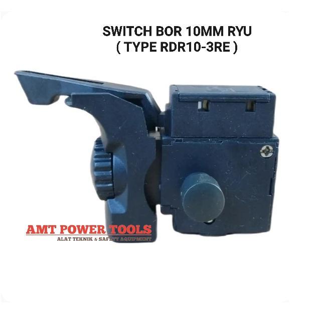 SPAREPART SWITCH BOR 10MM RYU RDR10-3RE / SAKLAR SKAKEL BOR 10 MM RYU