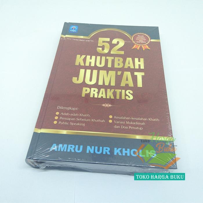 52 KHUTBAH JUMAT PRAKTIS - PUSTAKA ARAFAH