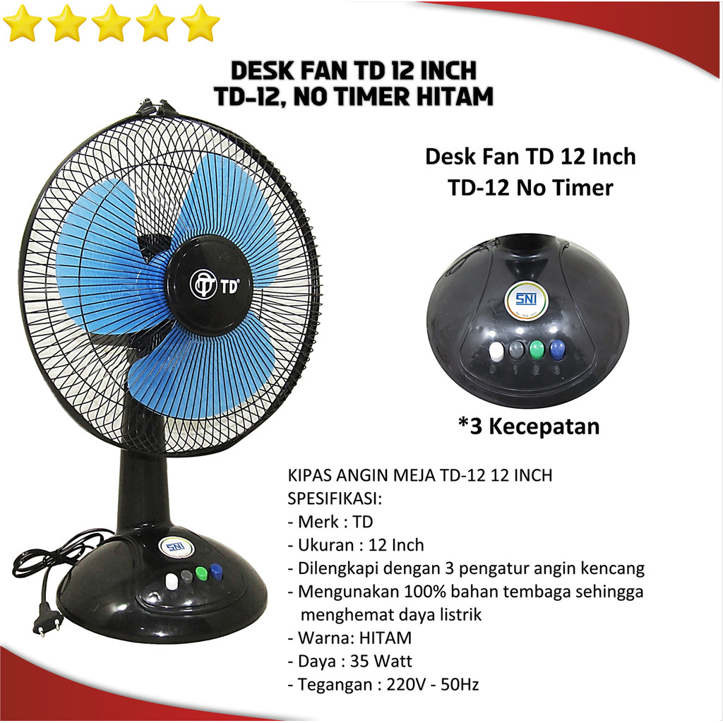 KIPAS ANGIN DUDUK KIPAS MEJA DESK FAN TD 12 INCH TD-12 NO TIMER HITAM
