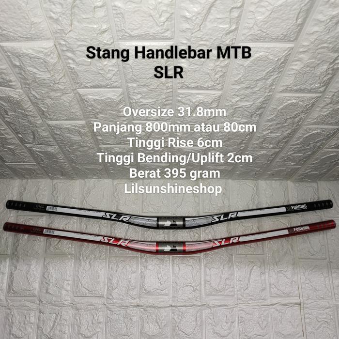 Stang Setir Handlebar Sepeda MTB SLR Alloy Oversize 31.8 Panjang 800mm