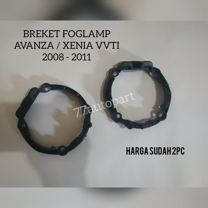 BREKET FOGLAMP AVANZA XENIA VVTI 2008 2011