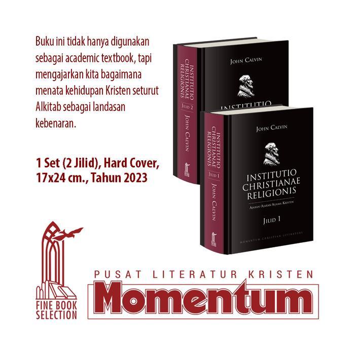 ASLI [PLK MOMENTUM] Institutio Christianae Religionis - John Calvin (1 set, 2 Jilid, Hardcover)