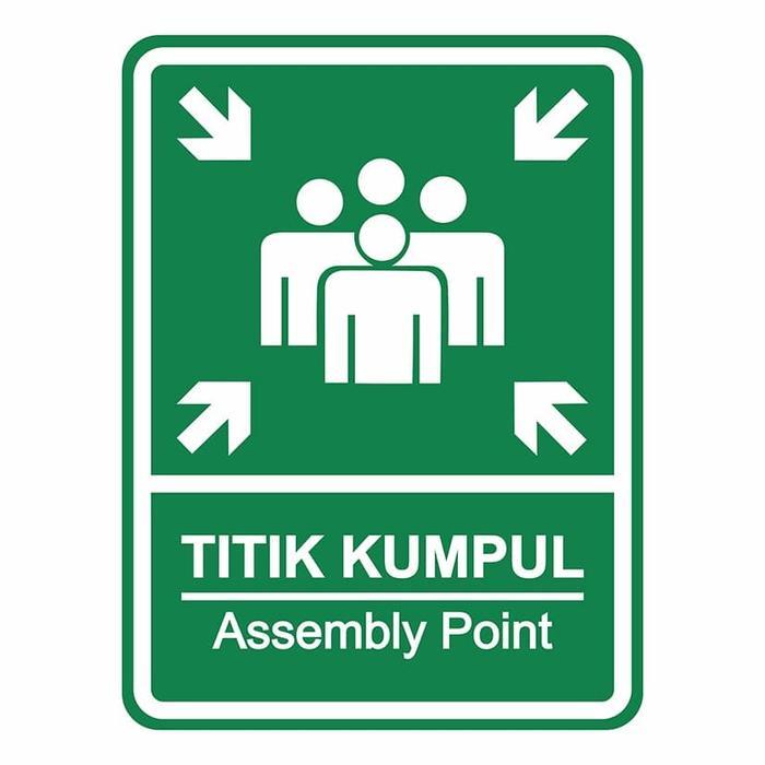Rambu Titik Kumpul 45cm x 60cm Plat Alumunium