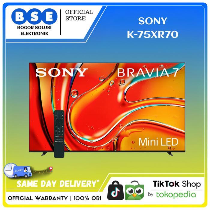 TV 75 inch Sony K-75XR70 Mini LED 4K UHD Google TV Sony BRAVIA 7 75 Inci 75XR70