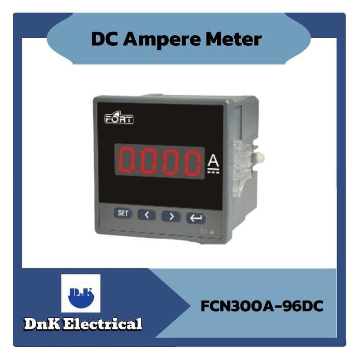 Dc Ampere Meter Fort Fcn300A-96Dc Size 96X96