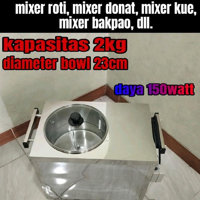 MIXER DONAT, MIXER ROTI, MIXER BAKPAO, MIXER, CAKWE, DLL. - kapasitas 2kg