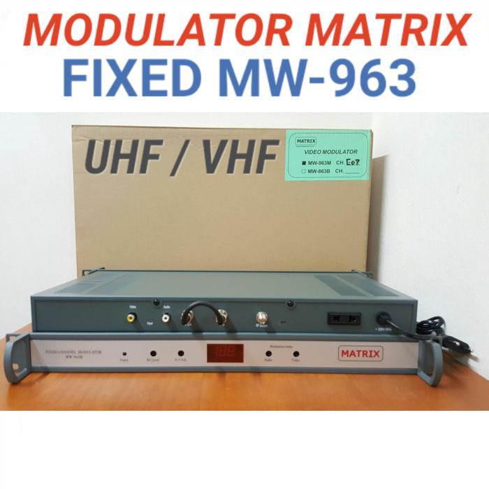 Modulator Matrix MW 963 Fixed S11 Matv Alat Kabel TV