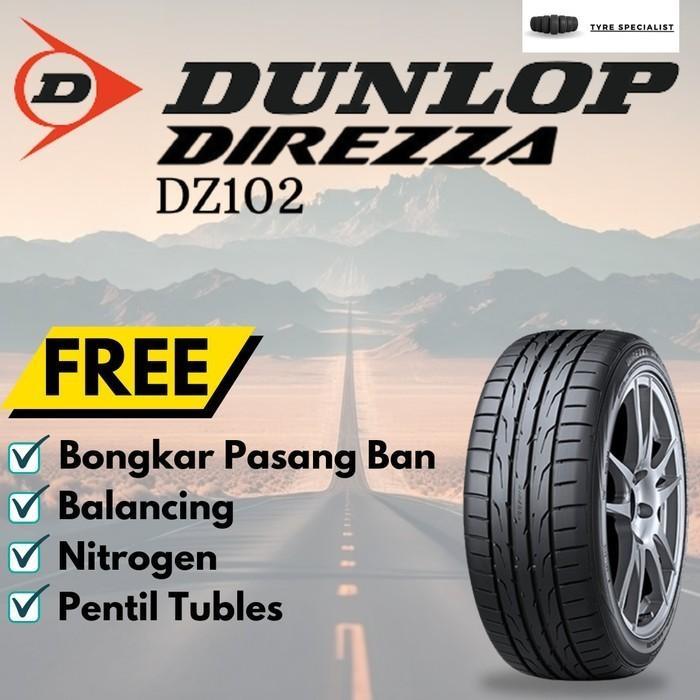 Ban Mobil Dunlop Direzza Dz102 205/50 R17 All New Veloz 205 50 R17 Dunlop Direzza Dz102