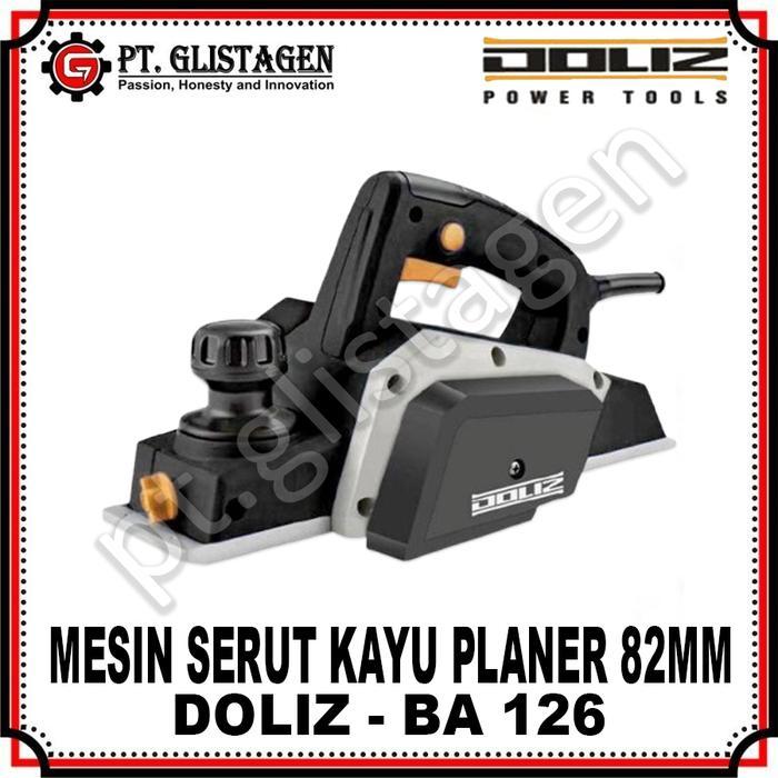 Doliz Ba126 Mesin Planer Serut Sugu Pasah Ketam Serut Kayu Ba 126 Ba-126 Ba126 Original Doliz
