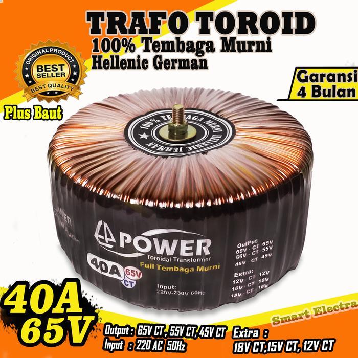 Trafo Toroid Powertoroidal 40A (Murni) - Trafo Donat 40A (Murni) CT 65V 55V 45V 100% Full Tembaga