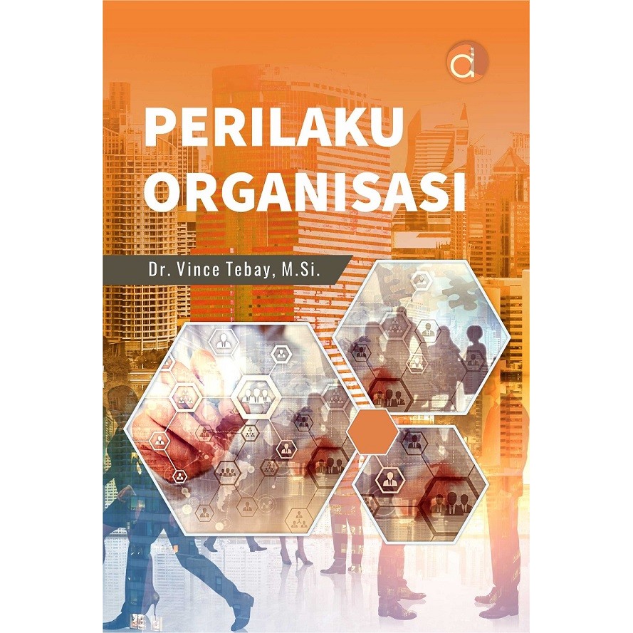 Buku Perilaku Organisasi (Vince Tebay) | Vince Tebay | Buku Sosial