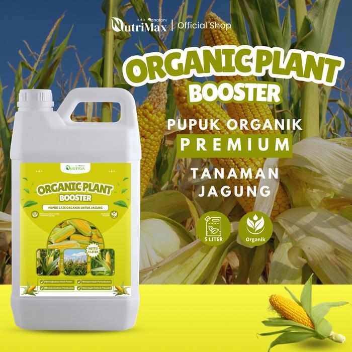 ORGANIC PLANT BOOSTER JAGUNG 5 LITER - Pupuk Organik Cair Dan ZPT Khusus Tanaman Jagung -