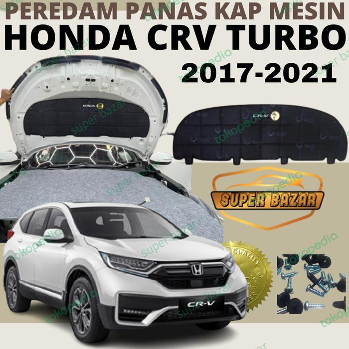 Honda Crv Turbo 2017-2021 Peredam Panas Kap Mesin Mobil