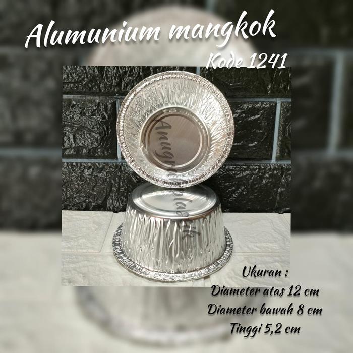 Mangkok Alumunium Tray 1241 / Cup Aluminium Tray Foil Per 10 Pcs
