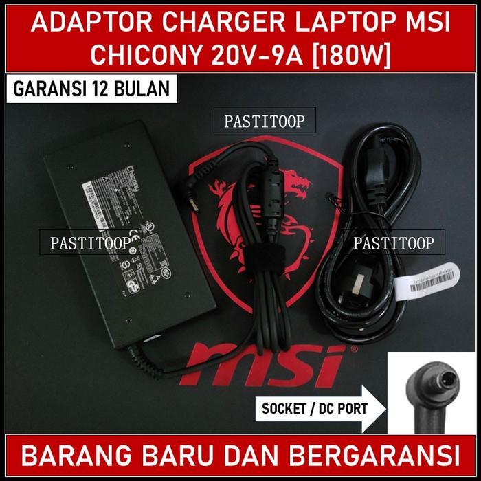 Adaptor Charger laptop MSI CHICONY DELTA A17-180P1A ADP-180TB H A15-180P1A 20V 9A 180W BARU