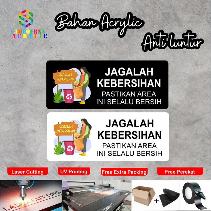 Sign Akrilik Ruangan JAGALAH KEBERSIHAN Hiasan dinding JAGALAH KEBERSIHAN Cute modern
