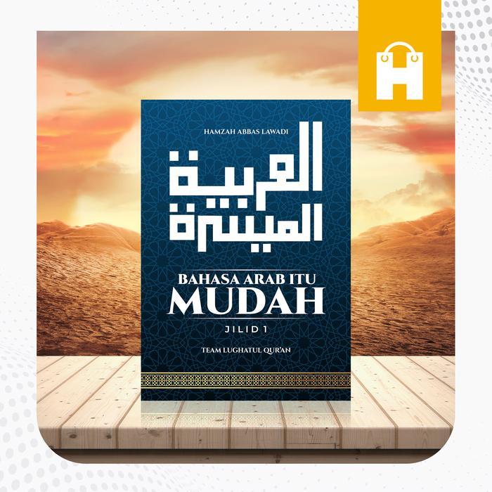 KITAB AL ARABIYYAH AL MUYASSARAH JILID 1