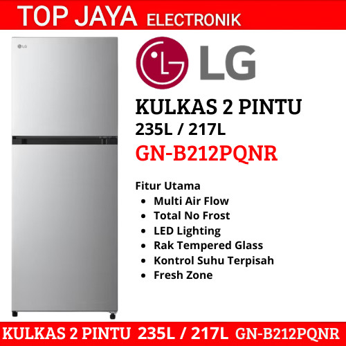 KULKAS LG 2 PINTU QN-B212PQNR/LEMARI ES 2 PINTU LG/LEMARI ES LG 2 PINTU TANPA BUNGA ES