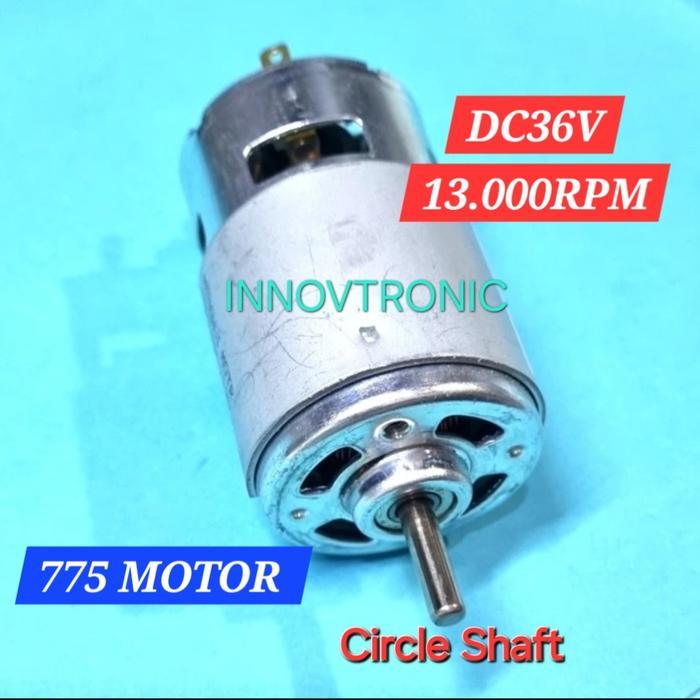 775 MOTOR CIRCLE SHAFT DC36V 13000R HI SPEED & TORQUE BRUSH MOTOR