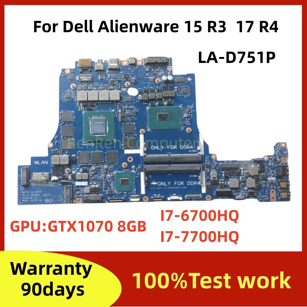 BAP10 LA-D751P For DELL Alienware 15 R3 17 R4 Laptop Motherboard With I7-6700HQ I7-7700HQ CPU GTX107