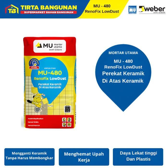 Mu 480 25 Kg Low Dust / Perekat Keramik Di Atas Kramik / Pemasangan Keramik / Homogenous Tile